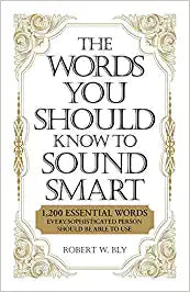 The Words You Should Know To Sound Smart