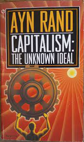 Capitalism: The Unknown Ideal