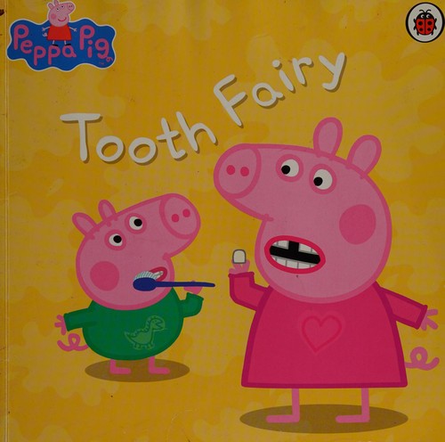 Peppa Pig: The Tooth Fairy by Ladybird