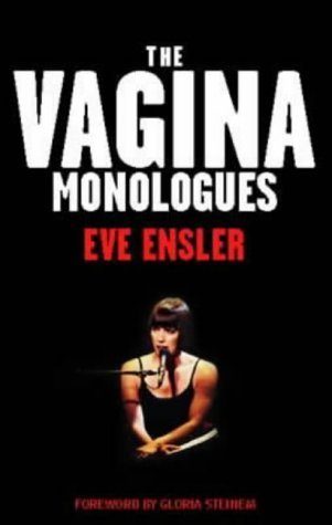 The Vagina Monologues by Eve Ensler (rare books)