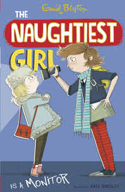 Naughtiest girl is a monitor: book 3 by Enid Blyton