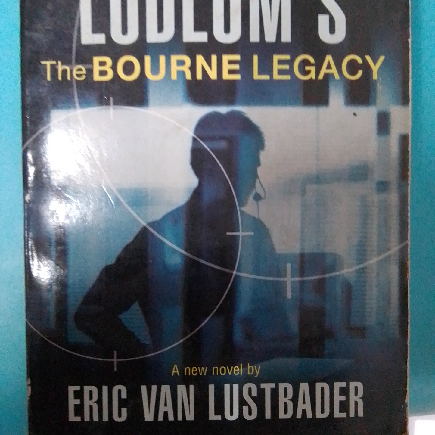 Robert Ludlums the Bourne Legacy