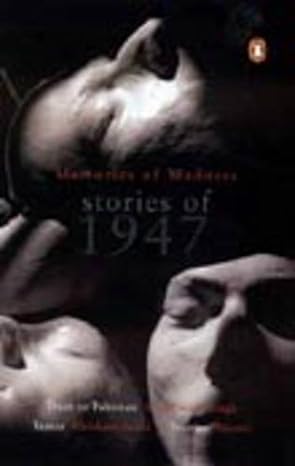 Memories Of Madness: Stories Of 1947 by Khushwant Singh |Bhisham Sahni |Manto