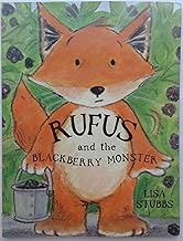 Rufus and the Blackberry Monster