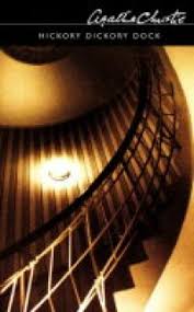 Hickory Dickory Dock by Agatha Christie