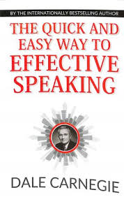 The Quick And Easy Way To Effective Speaking by Dale Carnegie