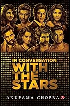 In Conversation with the Stars by Anupama Chopra