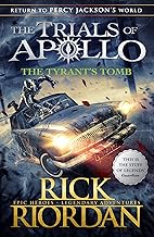 The Tyrant’s Tomb (The Trials of Apollo Book 4) by Rick Riordan