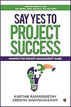 Say Yes to Project Success