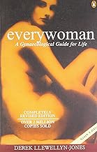 Everywoman 9e: A Gynaecological Guide For Life by Jones Derek Llewellyn