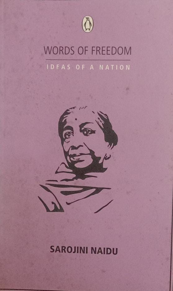 Words of Freedom: Sarojini Naidu