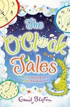 Enid blyton (3 in 1): the O'clock tales