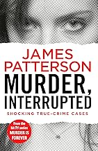Murder, Interrupted by James Patterson