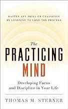 The Practicing Mind