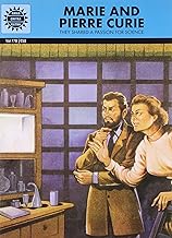 Marie and Pierre Curie (Amar Chitra Katha) by MARGIE SASTRY