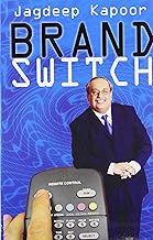 Brand Switch by Jagdeep Kapoor