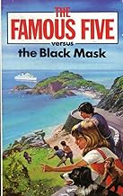 The Famous Five Versus the Black Mask by Claude Voilier, John Cooper