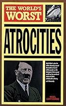 World's Worst Atrocities by Nigel Cawthorne