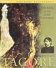 The King of the Dark Chamber by Rabindranath Tagore