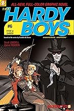 The Hardy Boys #6: Hyde & Shriek by Franklin W. Dixon