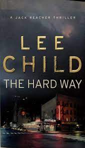 The hard way by Lee Child