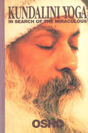 Kundalini Yoga (Vol 2) (In Search of the Miraculous) by Osho
