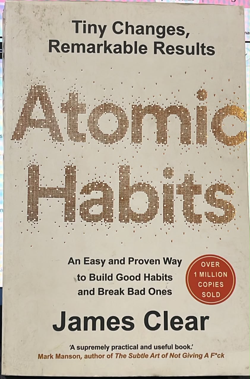 Atomic habits by James Clear