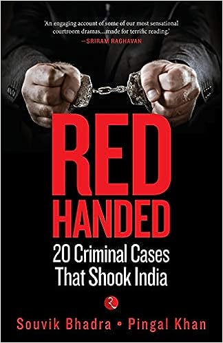 Red-Handed: 20 Criminal Cases That Shook India