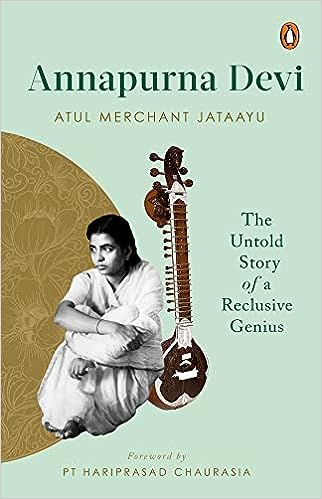 The Untold Story of a Reclusive Genius by Annapurna Devi (hardcover) (rare books)