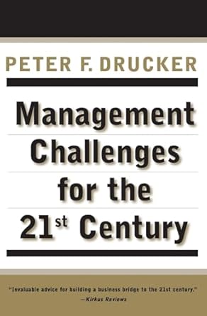 Management Challenges for the 21st century by Peter F. Drucker (Rare books)