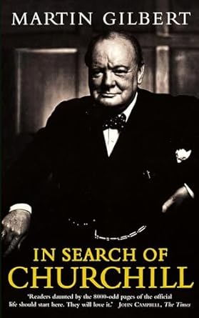 In Search of Churchill by Martin Gilbert (rare books)