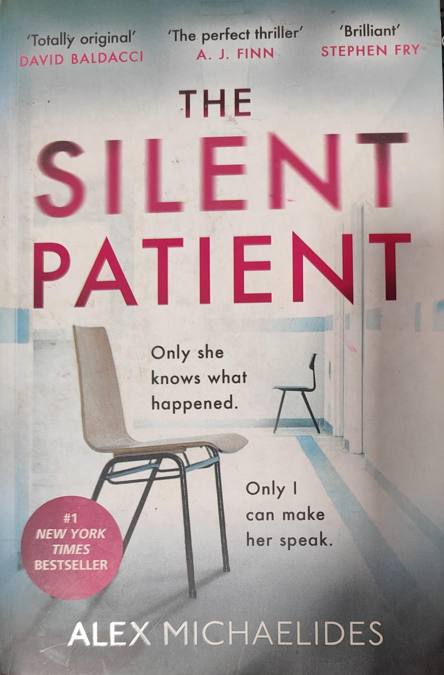 The silent patient by Alex Michaelides