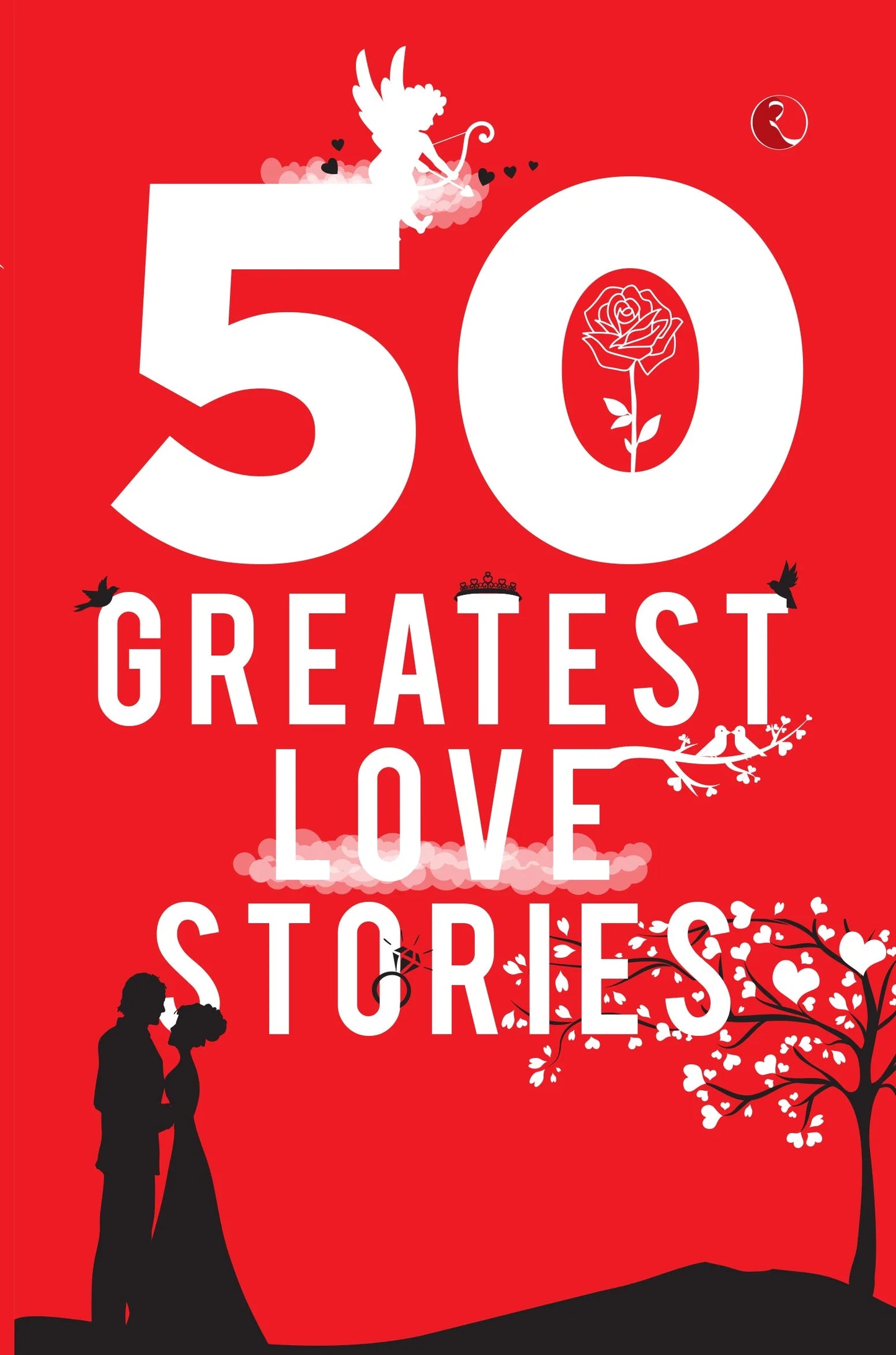 50 Greatest Love Stories by Terry O’Brien
