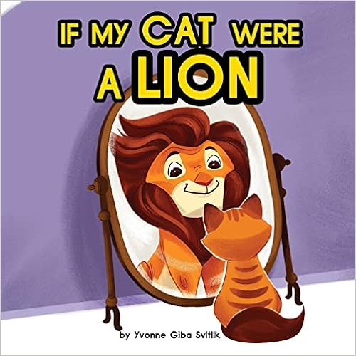 If My Cat Were A Lion