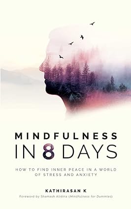 Mindfulness in 8 Days (RARE BOOKS)