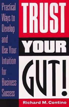 Trust Your Gut!
