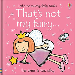 That's not my fairy… (BOARD BOOK) (Touch and feel)