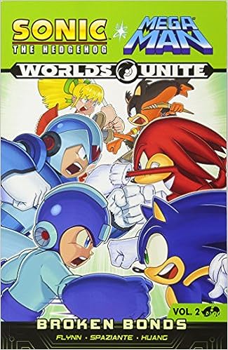 Sonic / mega man: worlds unite 2: broken bonds [graphic novel]