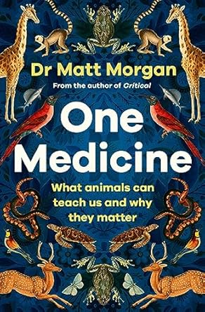 One Medicine by Dr Matt Morgan (Rare books)