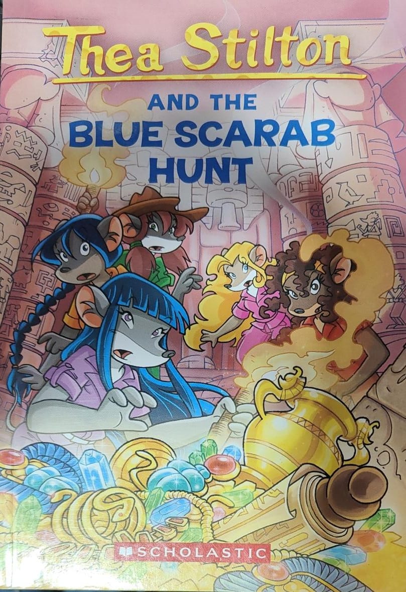 Thea Stilton And the Blue Scarab Hunt by Geronimo Stilton