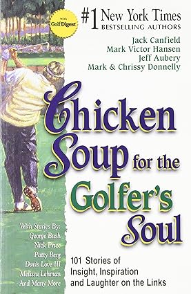 Chicken soup for the golfer's soul by Jack Canfield