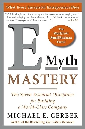 E Myth Mastery The Seven Essential