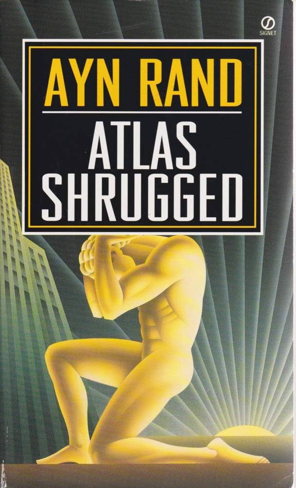 Atlas shrugged by Ayn Rand