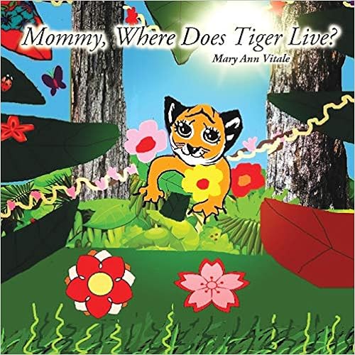 Mommy, Where Does Tiger Live?