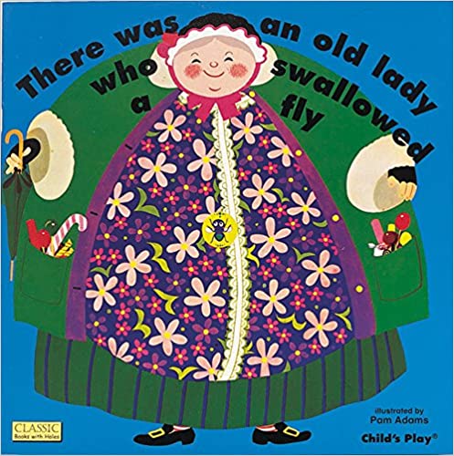 There was an old lady who swallowed a fly (without CD)