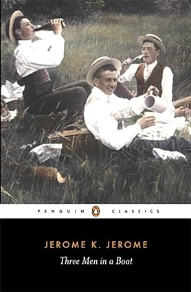 Three men in a boat by Jerome K Jerome