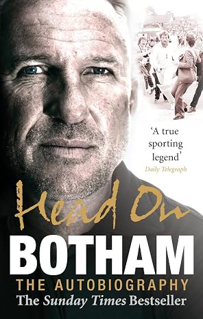 Head On The Autobiography by Ian Botham