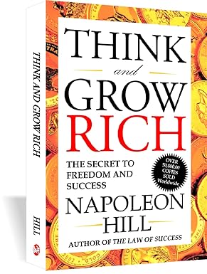 Think and grow rich by Napoleon Hill