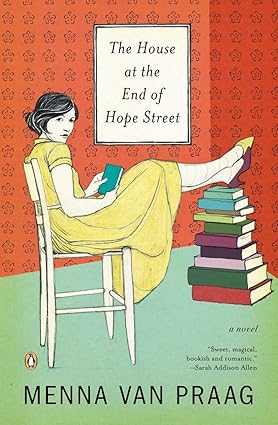 The House at the End of Hope Street by Menna van Praag (Rare book)