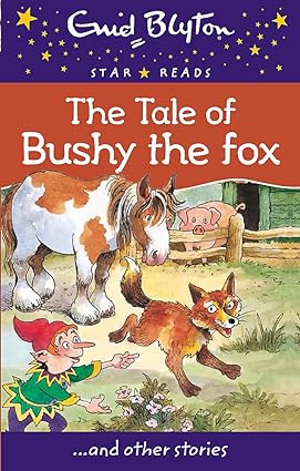 The Tale of Bushy the Fox